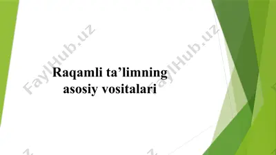raqamli ta’limning asosiy vositalari — PPTX