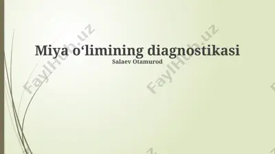 miya o‘limining diagnostikasi — PPTX
