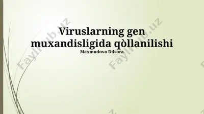 viruslarning gen muxandisligida qòllanilishi — PPTX