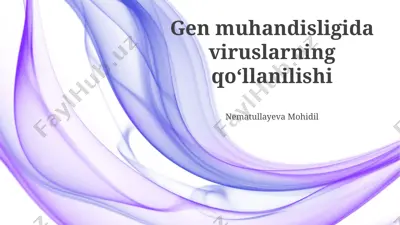 gen muhandisligida viruslarning qo‘llanilishi — PPTX
