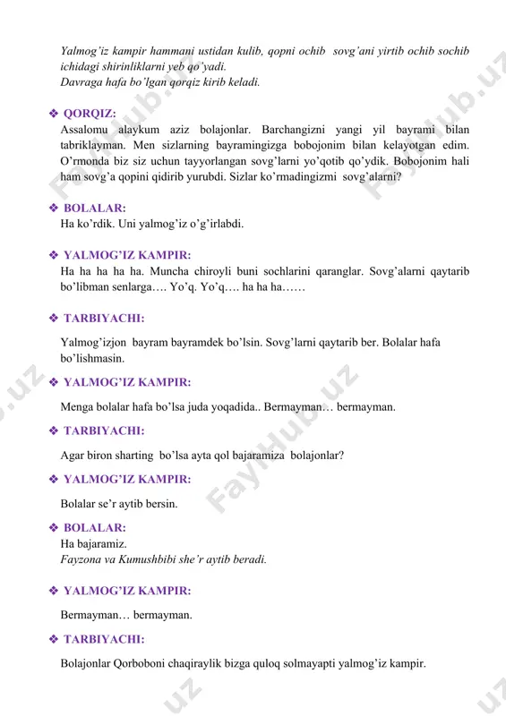 ng, mustaqil yurtimiz uzra, tarixda bo’lib qol yillarning guli. · kumushbibi: oppoq tiniq-oppoq qor, o’ynab tushar osmondan, qor qo’ynida o’ynoqlab, yurar yoshlar shod-xandon. · fayzona: yangi yilda yangi xilda, yuraklarning ovozi. qaynab chiqar, yayrab chiqar, tilaklarning eng sozi. har yurakda orzu kata u pokiza, beg’ubor. eng mustahkam, eng mustahkam. poydevordir, poydevor. · muqaddas: eshik qoqib kelmoqda, bezayman endi archa. shamol kelib yelmoqda, derazamda qor parcha. · gulasal: xush kelibsan yangi yil tarovating o’zgacha. seni kutdik besabr bahor, yoz-u, kuzgacha. sen kelganda dillar shod bezatilar archalar. boshlanar yangi hayot sovg’a olar qanchalar. · iroda: bo’ylari shiftga yetgan igna bargli ko’k archa. zar-u marjonlar taqib yasanishing o’zgacha. yangi yil bayramida qorboboni kutamiz. qop orqalab kelsa gar, zavqqa to’lib ketamiz. ommaviy raqs qorbobo va qorqiz barcha bolajonlarga o’z sovg’alaridan ulashadi. · qorbobo: balli bolajonlarim sizlarning she’r, qoshiqlaringizni eshitib, o’yin raqslariningiz ko’rib juda hursand bo’ldik. endi sizlar bilan yana bir yilga hayrlashamiz. kelgusi yangi …