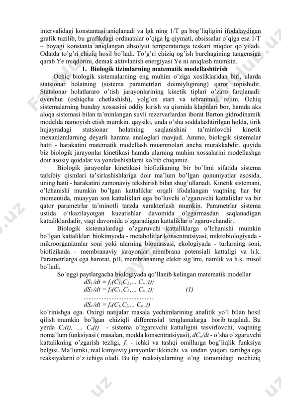 aniqlangan. 3 ga teng yoki bundan ko’ra ortiqroq bo’ladigan bir muncha yuqori koeffisientlar ximiyaviy reaksiyalar bo’layotganiga aloqador ko’rsatkich hisoblanadi. biologik prosesslar muayyan temperaturalar doirasidagina yuzaga chiqishi mumkin. shu doiralarda prosesslarning tezligi temperaturaga ko’p darajada bog’liq bo’ladi. temperaturaning ko’tarilishi biologik reaksiyalar tezligining bir qadar ortib borib, ma’lum bir optimal temperaturada eng kat/ta miqdorga yetishiga sabab bo’ladi. temperaturaning yanada ko’tarilib borishi reaksiya tezligining pasayib ketishiga olib keladi mazkur reaksiya uchun maksimal hisoblanadigan ma’lum bir temperaturada reaksiya to’xtaydi. tezlik konstantasi, aktivlanish energiyasi ye va absolyut temperatura t o’rtasidagi miqdoriy munosabat arrenius tenglamasi bilan belgilanadi: bu yerda r – gaz doimiysi; k – tezlik konstantasi. t1 dan t2gacha bo’lgan temperaturalar doirasida arrenius tenglamasini quyidagi shaklda yozish mumkin: aktivlanish energiyasi ye ni aniqlash uchun shu tenglamadan foydalansa bo’ladi. buning uchun ximiyaviy reaksiya tezligining ma’lum bir temperaturalar intervalidagi konstantasi aniqlanadi va lgk ning 1/t ga bog’liqligini ifodalaydigan grafik tuzilib, bu grafikdagi ordinatalar o’qiga lg qiymati, absissalar …