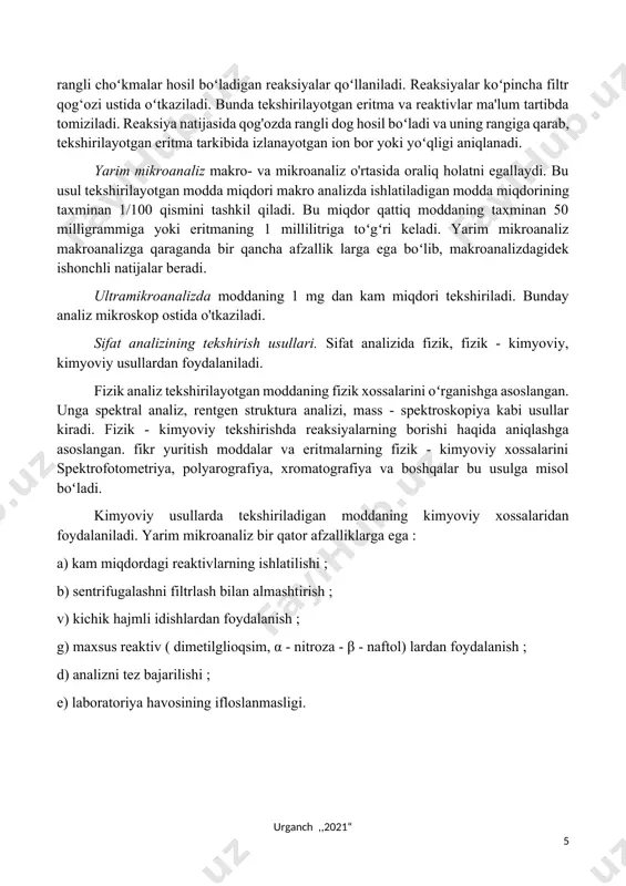 analizining tekshirish usullari. sifat analizida fizik, fizik - kimyoviy, kimyoviy usullardan foydalaniladi. fizik analiz tekshirilayotgan moddaning fizik xossalarini oʻrganishga asoslangan. unga spektral analiz, rentgen struktura analizi, mass - spektroskopiya kabi usullar kiradi. fizik - kimyoviy tekshirishda reaksiyalarning borishi haqida aniqlashga asoslangan. fikr yuritish moddalar va eritmalarning fizik - kimyoviy xossalarini spektrofotometriya, polyarografiya, xromatografiya va boshqalar bu usulga misol boʻladi. kimyoviy usullarda tekshiriladigan moddaning kimyoviy xossalaridan foydalaniladi. yarim mikroanaliz bir qator afzalliklarga ega : a) kam miqdordagi reaktivlarning ishlatilishi ; b) sentrifugalashni filtrlash bilan almashtirish ; v) kichik hajmli idishlardan foydalanish ; g) maxsus reaktiv ( dimetilglioqsim, α - nitroza - β - naftol) lardan foydalanish ; d) analizni tez bajarilishi ; e) laboratoriya havosining ifloslanmasligi. 1.2. analitik reaksiyalarning bajarilish usullari analitik reaksiya " quruq " va " hoʻl ” usullar bilan o'tkazilishi mumkin. quruq usulda tekshiriladigan modda va reaktivlar qattiq holatda olinadi va reaksiya qizdirish yo'li bilan amalga oshiriladi. masalan …