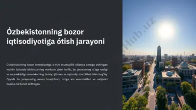 o‘zbekistonning bozor iqtisodiyotiga o‘tish jarayoni — PPTX