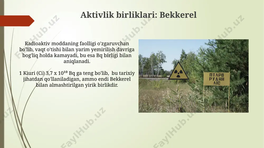 radioaktivlik va uning birliklari - Page 5