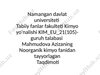 mahmudova aziza - noorganik kimyo taqdimoti — PPTX
