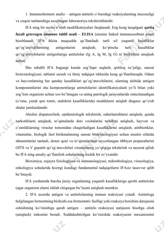 larni ifasiz tasavvur qilib bo’lmaydi. ifa yordamida barcha jinsiy organlarnng yuqumli kasalliklariga qarshi antitelolar (agar organizm ularni ishlab chiqargan bo’lsa)ni aniqlash mumkin. 2. ifa asosida antigen va antitelolarning immun reaksiyasi yotadi. antiteloga belgilangan fermentning birikishi esa fermentativ faolligi yoki reaksiya borishini darajasini oshishining ko’rinishiga qarab antigen – antitelo reaksiyasi natijasini hisobga olish (aniqlash) imkonini beradi. soddalashtirilgan ko’rinishda reaksiyasini mexanizmini quyidagicha tasavvur qilish mumkin. birinchi reaksiya aniqlanadigan ig (av) va qo’zg’atuvchining tozalangan hamda immunologik planshet yuzasida qotirilgan antigeni o’rtasida amalga oshadi. hosil bo’lgan immunkompleksni aniqlash uchun ikkinchi immunologik reaksiya o’tkaziladi. bunda antigen sifatida bog’langan spesifik iimunoglobulinlar qatnashsa, unga qarshi antitelo sifatida peroksidaza fermenti bilan belgilangan ig (av) dan iborat konyugat xizmat qiladi. keyinchalik molekulaning ferment qismi katalizlanishi natijasida fermentativ reaksiya yuz beradi. substrat sifatida xromogen qo’shilib, reaksiya davomida rangning o’zgarishi yuzaga keladi. rangning intensivligi namunada immunoglobulinlarning miqdoriga bog’liq bo’ladi. reaksiya yakunlangach maxsus asboblar yordamida fotometrik o’lchashlar o’tkaziladi. nazoratdagi namunalar bilan optik …