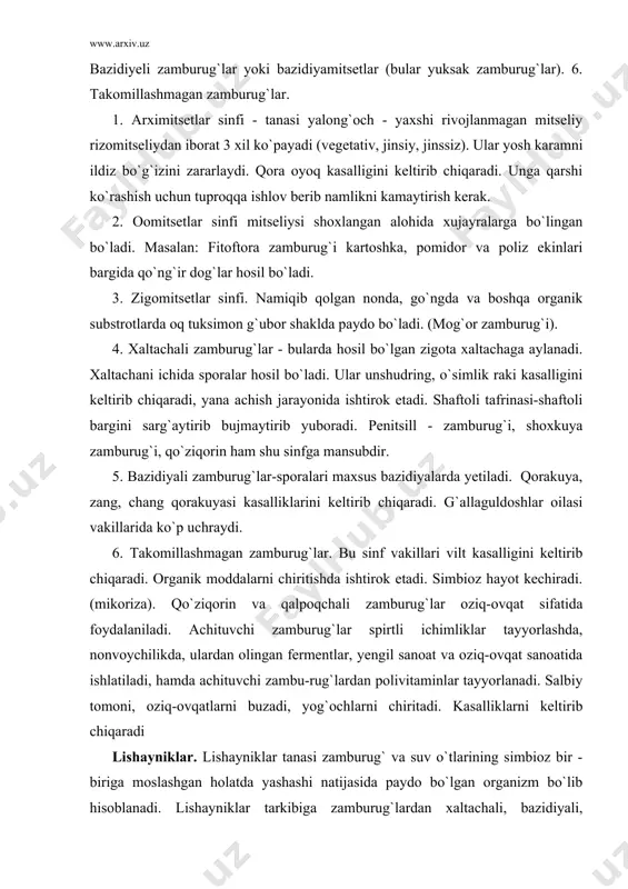 nonvoychilikda, ulardan olingan fermentlar, yengil sanoat va oziq-ovqat sanoatida ishlatiladi, hamda achituvchi zambu-rug`lardan polivitaminlar tayyorlanadi. salbiy tomoni, oziq-ovqatlarni buzadi, yog`ochlarni chiritadi. kasalliklarni keltirib chiqaradi lishayniklar. lishayniklar tanasi zamburug` va suv o`tlarining simbioz bir - biriga moslashgan holatda yashashi natijasida paydo bo`lgan organizm bo`lib hisoblanadi. lishayniklar tarkibiga zamburug`lardan xaltachali, bazidiyali, suvo`tlardan ko`k, yashil suvo`tlari vakillari kiradi. zamburug` gifalari bilan suvo`tini o`rab olib, u bilan birga o`sadi. lishayniklar avtotrof o`simliklardir. lishayniklar tashqi ko`rinishi jihatidan xilma- xil ular kulrang, sariq, qo`ng`ir, qizil ba`zan qoramtir ranglarda bo`ladi. lishayniklar tanasining morfologik tuzilishiga ko`ra 3 guruhga bo`linadi. yopishqoq yoki po`stloqsimon - ular eng sodda tuzilgan keng tarqalgan tollomi yupqa, qobiqsimon, substratga juda maxkam yopishadi. bargsimon yoki plastinkasimon tollomi oddiy yaproq ko`rinishda bo`lib, rizoidga o`xshash o`simtasi bilan birikadi. ularni butunligicha ajratib olsa bo`ladi. butasimon yoki shoxlangan. tallomi birmuncha murakkab tuzilgan, tik o`sadi, butaga o`xshab shoxlaydi. tog`larda uchraydigan kladoniya, shimolda o`sadigan bug`i lishaynigi va yolli lishayniklar shular jumlasidandir. …