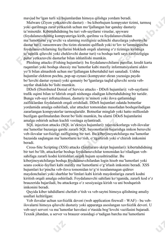 asini ta’minlaydi. maqolada ayni damdagi top kiber tahdidlar, ularni oldini olish bo‘yicha turli xil amaliy yechimlar taqdim etilgan. tahlil va natijalar veb-sayt xavfsizligi - sayt ma’lumotlarining kiberjinoyatchilarga ta’sir qilmasligini ta’minlash yoki veb-saytdan biron-bir tarzda ekspluatatsiya qilinishini oldini olish uchun amalga oshirilgan har qanday harakat yoki dastur. ushbu harakatlar veb-saytdagi maxfiy ma’lumotlar, apparat va dasturiy ta’minotni hozirda mavjud bo‘lgan turli xil hujumlardan himoya qilishga yordam beradi. malware (ziyon yetkazuvchi dastur): - bu kiberhujum kompyuter tizimi, tarmoq yoki qurilmaga zarar yetkazish uchun moʻljallangan har qanday dasturiy taʼminotdir. kibertahdidning bu turi veb-saytlarni viruslar, spyware (foydalanuvchining kompyuteriga kirib, qurilma va foydalanuvchidan ma’lumotlarni yig‘uvchi va ularning roziligisiz uchinchi shaxslarga yuboruvchi dastur turi), ransomware (bu tizim ekranini qulflash yoki to‘lov to‘lanmaguncha foydalanuvchilarning fayllarini bloklash orqali ularning o‘z tizimiga kirishiga to‘sqinlik qiluvchi yoki cheklovchi dastur turi) va boshqa turli sayt-xavfsizligiga putur yetkazuvchi dasturlar bilan ishlatilishi mumkin. phishing attacks (fishing hujumlari): bu foydalanuvchilarni parollar, kredit karta raqamlari yoki …