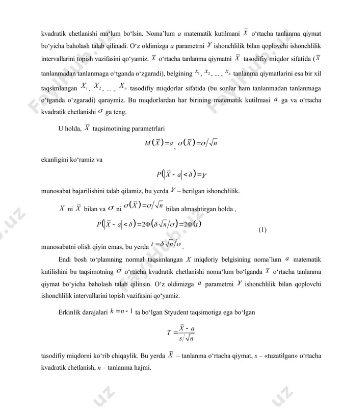 osabat bajarilishini talab qilamiz, bu yerda – berilgan ishonchlilik. ni bilan va ni bilan almashtirgan holda , (1) munosabatni olish qiyin emas, bu yerda . endi bosh to‘plamning normal taqsimlangan x miqdoriy belgisining noma’lum matematik kutilishini bu taqsimotning o‘rtacha kvadratik chetlanishi noma‘lum bo‘lganda o‘rtacha tanlanma qiymat bo‘yicha baholash talab qilinsin. o‘z oldimizga parametrni ishonchlilik bilan qoplovchi ishonchlilik intervallarini topish vazifasini qo‘yamiz. erkinlik darajalari ta bo‘lgan styudent taqsimotiga ega bo‘lgan tasodifiy miqdorni ko‘rib chiqaylik. bu yerda – tanlanma o‘rtacha qiymat, s – «tuzatilgan» o‘rtacha kvadratik chetlanish, n – tanlanma hajmi. bu tasodifiy miqdor taqsimotining zichlik funksiyasi ga teng, bunda . bu yerdan tasodifiy miqdorning taqsimoti n parametri – tanlanma hajmi bilan aniqlanishi va noma’lum a va parametrlarga bog‘liq emasligi ko‘rinib turibdi. funksiya bo‘yicha juft bo‘lgani uchun tengsizlik ro‘y berishining ehtimolligi yuqoridagi formuladan aniqlanadi va unga teng kuchli bo‘lgan qo‘sh tengsizlik bilan almashtirib, munosabatni olamiz. shunday qilib, styudent taqsimotidan foydalanib, noma’lum a …