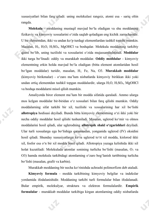 ro bogʻlanish tartibining turlicha boʻlishi (masalan, grafit va karbin). murakkab moddaning bir necha koʻrinishda uchrashi polimorfizm deb ataladi. kimyoviy formula - modda tarkibining kimyoviy belgilar va indekslar yordamida ifodalanishidir. moddaning tarkibi turli formulalar bilan ifodalanadi. bular empirik, molekulyar, struktura va elektron formulalardir. empirik formulalar - murakkab moddalar tarkibiga kirgan atomlarning oddiy nisbatlarda ifodalanishidir. molekulyar formula - modda molekulasidagi atomlar soni aniq aks ettiriladi, lekin ularning qay tarzda bogʻlanganligini koʻrsatmaydi. struktura (tuzilish yoki grafik) formulasi - modda molekulasidagi atomlar bogʻlanishining valent chiziqlar bilan ifodalanishidir. elektron formulasi - modda molekulasi tarkibidagi atomlarning har birini tashqi valent pogʻonasidagi bogʻlovchi va taqsimlanmagan elektronlarni aks ettirgan formuladir. valentlik deb element atomining boshqa elementlar atomlaridan aniq sonlarda biriktirib olish qobiliyatiga aytiladi. valentlik kimyoviy formulani turli koʻrinishlarida, indekslarni aniqlashda muhim ahamiyatga ega. moddalar tarkibi va ularda boʻladigan oʻzgarishlarni tushunish hamda miqdor jihatidan ifodalash kimyoning asosiy qonunlari yordamida amalga oshiriladi. kimyoning asosiy stexiometrik qonunlari: massalar saqlanish qonuni, tarkibning …