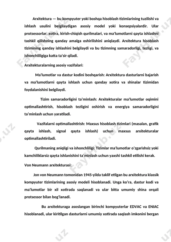 a’ruzasida bu arxitekturani tavsiya etadi. 1949-yil: edvac kompyuteri ishga tushiriladi. 1950-yillar: ushbu arxitektura asosida ko‘plab kompyuterlar qurila boshladi. muhim elementlar: bitta xotira: dastur kodi va ma'lumotlar bir joyda saqlanadi. umumiy shina: protsessor, xotira va kirish-chiqish qurilmalari bitta umumiy yo‘lak orqali bog‘lanadi. afzalliklari: oson dasturlash va umumiy tizimlar uchun mos. kamchiliklari: von neumann bottle neck: protsessor va xotira o‘rtasidagi umumiy yo‘lakda tarmoq hosil bo‘lishi mumkin, bu tizimning ishlash tezligini pasaytiradi. harvard arxitekturasi (1940-yillar): harvard arxitekturasi dastur kodi va ma'lumotlar uchun alohida xotira va shinalardan foydalanadigan model hisoblanadi. ushbu arxitektura harvard mark i kompyuterida birinchi marta qo‘llanilgan bo‘lib, dastur kodini va ma'lumotlarni bir-biriga aralashtirmasdan alohida boshqarish imkoniyatini beradi. harvard arxitekturasi tarixi: 1944-yil: harvard mark i kompyuteri ishlab chiqiladi. 1940-1950-yillar: ko‘plab ilmiy hisoblash tizimlari harvard arxitekturasidan foydalandi. muhim elementlar: alohida xotira: dastur kodi va ma'lumotlar uchun ikki xil xotira ishlatiladi. alohida shinalar: kod va ma'lumotlar alohida shinalar orqali protsessorga yetkaziladi. afzalliklari: protsessor dastur …