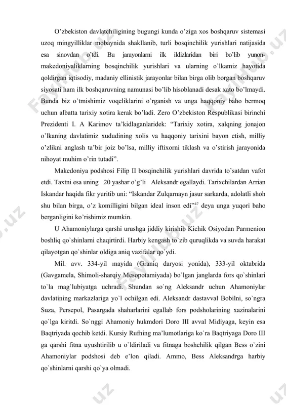 uchradi. shundan so`ng aleksandr uchun ahamoniylar davlatining markazlariga yo`l ochilgan edi. aleksandr dastavval bobilni, so`ngra suza, persepol, pasargada shaharlarini egallab fors podsholarining xazinalarini qo`lga kiritdi. so`nggi ahamoniy hukmdori doro iii avval midiyaga, keyin esa baqtriyada qochib ketdi. kursiy rufning ma’lumotlariga ko`ra baqtriyaga doro iii ga qarshi fitna uyushtirilib u o`ldiriladi va fitnaga boshchilik qilgan bess o`zini ahamoniylar podshosi deb e’lon qiladi. ammo, bess aleksandrga harbiy qo`shinlarni qarshi qo`ya olmadi. tarixchi n. xlopin fikriga ko’ra i. zulqarnaynning o’rta osiyoga yurishi quyidagi 4 bosqichda: 1.midiya-girkan bosqini. (mil.avv.333-yil) 2. oriy va drangianlar bosqini. (mil.avv.329-yil) 3. baqtriya va so’g’d bosqini. (mil.avv.328-yil) 4. so’g’d va hind bosqini. (mil.avv.327-yil) amalga oshirganligini ko’rishimiz mumkin. mil. avv. 329-yilning bahoriga qadar aleksandr ariya, drang`iyona, araxosiya kabi viloyatlarni egallab oks bo`ylariga chiqib keladi. arrian va kursiy ruf ma’lumotlariga ko`ra bu paytda daryo juda sersuv bo`lib, to`lib oqardi. aleksandr qo`shinlari daryodan o`tgach bessni ta’qib etib «sug`d viloyati navtakaga» yo`l oladilar (avval …