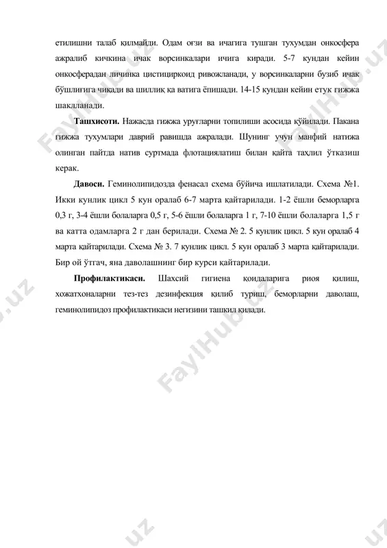 hagiga tushgan tuxumdan onkosfera ajralib kichkina ichak vorsinkalari ichiga kiradi. 5-7 kundan keyin onkosferadan lichinka tsistitsirkoid rivojlanadi, u vorsinkalarni buzib ichak bo'shlig'iga chiqadi va shilliq qa vatiga yopishadi. 14-15 kundan keyin etuk gijja shakllanadi. tashxisoti. najasda gijja urug'larni topilishi asosida qo'yiladi. pakana gijja tuxumlari davriy ravishda ajraladi. shuning uchun manfiy natija olingan paytda nativ surtmada flotatsiyalatish bilan qayta tahlil o'tkazish kerak. davosi. geminolipidozda fenasal sxema bo'yicha ishlatiladi. sxema №1. ikki kunlik tsikl 5 kun oralab 6-7 marta qaytariladi. 1-2 yoshli bemorlarga 0,3 g, 3-4 yoshli bolalarga 0,5 g, 5-6 yoshli bolalarga 1 g, 7-10 yoshli bolalarga 1,5 g va katta odamlarga 2 g dan beriladi. sxema № 2. 5 kunlik tsikl. 5 kun oralab 4 marta qaytariladi. sxema № 3. 7 kunlik tsikl. 5 kun oralab 3 marta qaytariladi. bir oy o'tgach, yana davolashning bir kursi qaytariladi. profilaktikasi. shaxsiy gigiena qoidalariga rioya qilish, xojatxonalarni tez-tez dezinfektsiya qilib turish, bemorlarni davolash, …