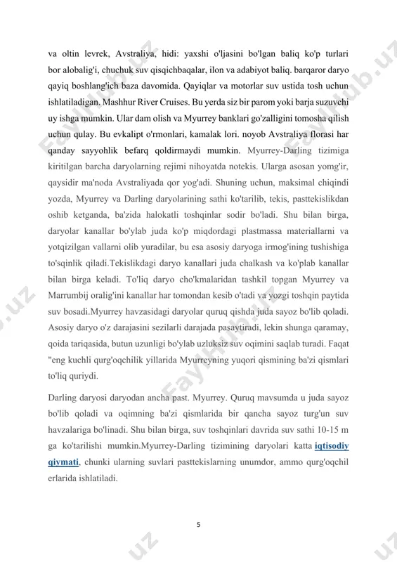 asosiy daryo o'z darajasini sezilarli darajada pasaytiradi, lekin shunga qaramay, qoida tariqasida, butun uzunligi bo'ylab uzluksiz suv oqimini saqlab turadi. faqat "eng kuchli qurg'oqchilik yillarida myurreyning yuqori qismining ba'zi qismlari to'liq quriydi. [2: y.g. i dr. fizicheskaya geografiya materikov i okeanov. m: vqsshaya shkola, 1988.] darling daryosi daryodan ancha past. myurrey. quruq mavsumda u juda sayoz bo'lib qoladi va oqimning ba'zi qismlarida bir qancha sayoz turg'un suv havzalariga bo'linadi. shu bilan birga, suv toshqinlari davrida suv sathi 10-15 m ga ko'tarilishi mumkin.myurrey-darling tizimining daryolari katta iqtisodiy qiymati, chunki ularning suvlari pasttekislarning unumdor, ammo qurg'oqchil erlarida ishlatiladi. daryolarda navigatsiya rejimning tartibsizligi, shuningdek, daryolarning kuchli to'planish faolligi bilan to'sqinlik qiladi. masalan, daryoning og'zi. yarra daryosi daryoning quyi oqimlari shaharning joylashgan joyidir melburn 1835 yilda va bugungi kunda tashkil etilgan buyuk melburn hukmronlik qiladi va uning quyi oqimining landshaftiga ta'sir qiladi. uning manbasidan yarra tizmalari, u orqali g'arbga 242 kilometr (150 milya) oqadi …