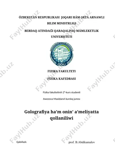golografiya ha’m onin’ ámeliyatta qollanılıwı — DOCX