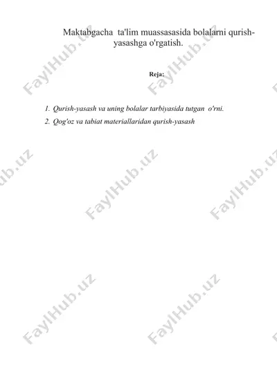 maktabgacha ta'lim muassasasida bolalarni qurish-yasashga o'rgatish — DOC