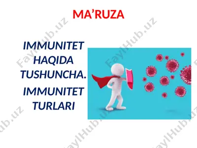 immunitet haqida tushuncha ma'ruza — PPTX