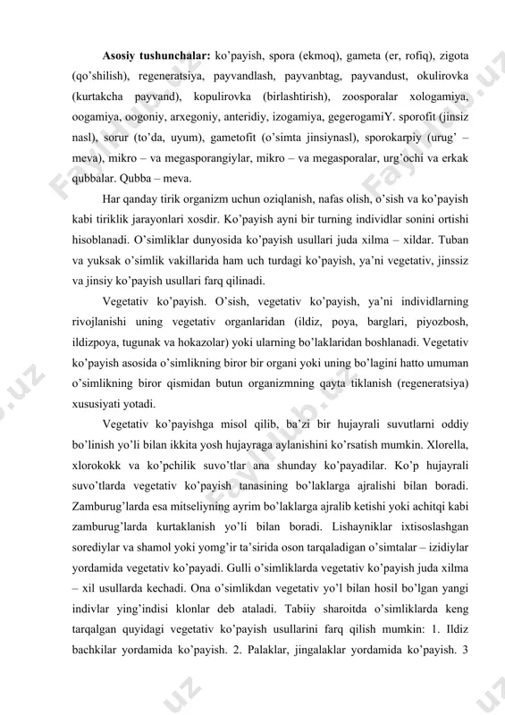 shi yoki achitqi kabi zamburug’larda kurtaklanish yo’li bilan boradi. lishayniklar ixtisoslashgan sorediylar va shamol yoki yomg’ir ta’sirida oson tarqaladigan o’simtalar – izidiylar yordamida vegetativ ko’payadi. gulli o’simliklarda vegetativ ko’payish juda xilma – xil usullarda kechadi. ona o’simlikdan vegetativ yo’l bilan hosil bo’lgan yangi indivlar ying’indisi klonlar deb ataladi. tabiiy sharoitda o’simliklarda keng tarqalgan quyidagi vegetativ ko’payish usullarini farq qilish mumkin: 1. ildiz bachkilar yordamida ko’payish. 2. palaklar, jingalaklar yordamida ko’payish. 3 ildizpoyalar yordamida ko’payish. 4. tugunak yordamida ko’payish. 5. piyozboshlar yordamida ko’payish. 6. ajratuvchi kurtaklar va piyozchalar yordamida ko’payish. 7. o’simlikning ayrim bo’laklari yordamida ko’payishi. tabiiy vegetativ ko’payish bilan birga sun’iy vegetativ ko’payishning ham bir necha usullari ma’lum: 1. parxish yordamida ko’paytirish. 2. tuplarga ajratish bilan ko’paytirish. 3. qalamchalar yordamida ko’paytirish. qalamcha o’simlikdan ajratib olingan barg, novda yoki ildizning bir bo’lagidir. mevachalik, manzarali bog’dorchilik va gulchilik sohalarida o’simliklarni qalamchalar yordamida ko’paytirish usuli keng qo’llaniladi. ularning xilma – xil usullari mavjud. …