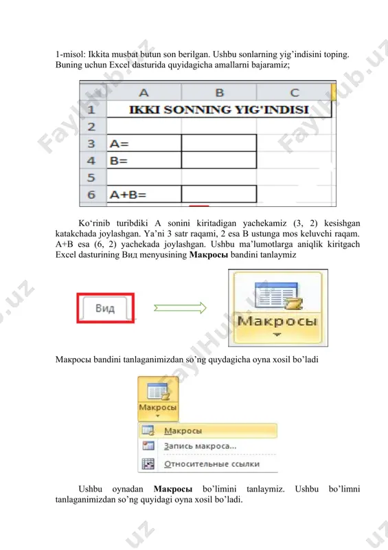 ng yig’indisini toping. buning uchun excel dasturida quyidagicha amallarni bajaramiz; ko‘rinib turibdiki a sonini kiritadigan yachekamiz (3, 2) kesishgan katakchada joylashgan. ya’ni 3 satr raqami, 2 esa b ustunga mos keluvchi raqam. a+b esa (6, 2) yachekada joylashgan. ushbu ma’lumotlarga aniqlik kiritgach excel dasturining вид menyusining макросы bandini tanlaymiz макросы bandini tanlaganimizdan so’ng quydagicha oyna xosil bo’ladi ushbu oynadan макросы bo’limini tanlaymiz. ushbu bo’limni tanlaganimizdan so’ng quyidagi oyna xosil bo’ladi. ushbu oynaga dastur nomini yozaniz. masalan, amal va создат tugmasini bosamiz. создат tugmasi bosilgach quyidagi dastur kodi yoziladigan oyna xosil bo’ladi. ushbu oynaga quyidagicha kodni kiritamiz a =лист1.cells(3, 2) b = лист1.cells(4, 2) s = a + b лист1.cells(6, 2) = s ushbu kodni yozgach excel dasturining вставка menyusidan фигуры bo’limidan natija olish uchun to’g’ri to’rtburchak shaklini tanlab rasimdagidek joylashtiramiz natija tugmasini joylashtirganimizdan so’ng uning konteks menyusidan buyrug’ini tanlaymiz va quyidagicha oyna xosil bo’ladi ushbu oynadan dastur nomini tanlaymiz va …