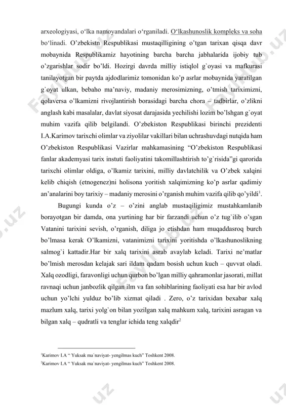 zini anglab mustaqiligimiz mustahkamlanib borayotgan bir damda, ona yurtining har bir farzandi uchun o’z tug`ilib o’sgan vatanini tarixini sevish, o’rganish, diliga jo etishdan ham muqaddasroq burch bo’lmasa kerak o’lkamizni, vatanimizni tarixini yoritishda o’lkashunoslikning salmog`i kattadir.har bir xalq tarixini asrab avaylab keladi. tarixi ne’matlar bo’lmish merosdan kelajak sari ildam qadam bosish uchun kuch – quvvat oladi. xalq ozodligi, faravonligi uchun qurbon bo’lgan milliy qahramonlar jasorati, millat ravnaqi uchun janbozlik qilgan ilm va fan sohiblarining faoliyati esa har bir avlod uchun yo’lchi yulduz bo’lib xizmat qiladi . zero, o’z tarixidan bexabar xalq mazlum xalq, tarixi yolg`on bilan yozilgan xalq mahkum xalq, tarixini asragan va bilgan xalq – qudratli va tenglar ichida teng xalqdir2 _______________________ 1karimov i.a “ yuksak ma`naviyat- yengilmas kuch” toshkent 2008. 2karimov i.a “ yuksak ma`naviyat- yengilmas kuch” toshkent 2008. kurs ishining maqsadi: o`lkamizning moddiy va madaniy boyliklari tarixini o‘rganishda yunon davri moddiy va ma’daniy san’ati fanining tutgan o‘rni nihoyatda …