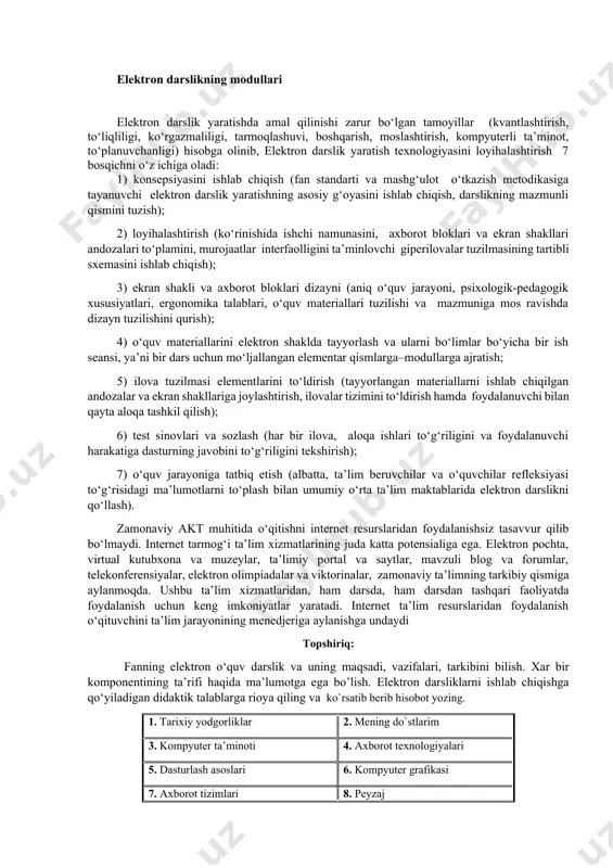 , murojaatlar interfaolligini ta’minlovchi giperilovalar tuzilmasining tartibli sxemasini ishlab chiqish); 3) ekran shakli va axborot bloklari dizayni (aniq o‘quv jarayoni, psixologik-pedagogik xususiyatlari, ergonomika talablari, o‘quv materiallari tuzilishi va mazmuniga mos ravishda dizayn tuzilishini qurish); 4) o‘quv materiallarini elektron shaklda tayyorlash va ularni bo‘limlar bo‘yicha bir ish seansi, ya’ni bir dars uchun mo‘ljallangan elementar qismlarga–modullarga ajratish; 5) ilova tuzilmasi elementlarini to‘ldirish (tayyorlangan materiallarni ishlab chiqilgan andozalar va ekran shakllariga joylashtirish, ilovalar tizimini to‘ldirish hamda foydalanuvchi bilan qayta aloqa tashkil qilish); 6) test sinovlari va sozlash (har bir ilova, aloqa ishlari to‘g‘riligini va foydalanuvchi harakatiga dasturning javobini to‘g‘riligini tekshirish); 7) o‘quv jarayoniga tatbiq etish (albatta, ta’lim beruvchilar va o‘quvchilar refleksiyasi to‘g‘risidagi ma’lumotlarni to‘plash bilan umumiy o‘rta ta’lim maktablarida elektron darslikni qo‘llash). zamonaviy akt muhitida o‘qitishni internet resurslaridan foydalanishsiz tasavvur qilib bo‘lmaydi. internet tarmog‘i ta’lim xizmatlarining juda katta potensialiga ega. elektron pochta, virtual kutubxona va muzeylar, ta’limiy portal va saytlar, mavzuli blog va …