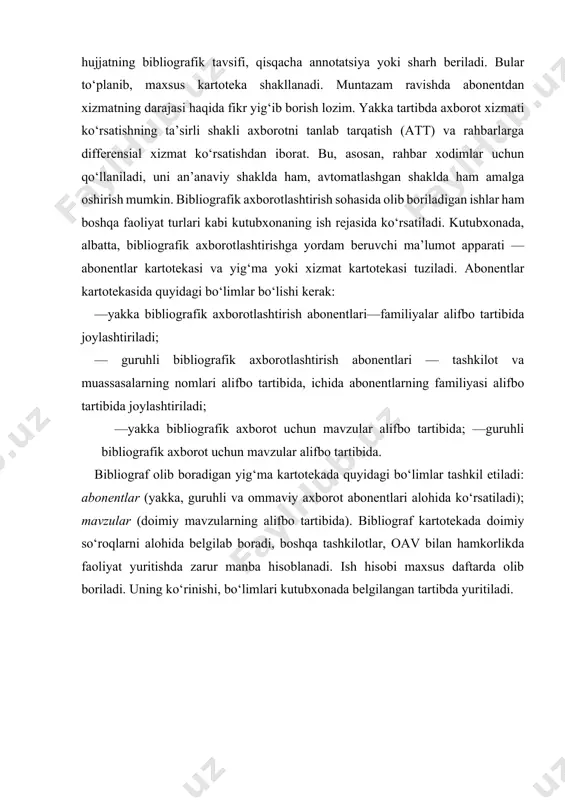 lari—familiyalar alifbo tartibida joylashtiriladi; — guruhli bibliografik axborotlashtirish abonentlari — tashkilot va muassasalarning nomlari alifbo tartibida, ichida abonentlarning familiyasi alifbo tartibida joylashtiriladi; —yakka bibliografik axborot uchun mavzular alifbo tartibida; —guruhli bibliografik axborot uchun mavzular alifbo tartibida. bibliograf olib boradigan yig‘ma kartotekada quyidagi bo‘limlar tashkil etiladi: abonentlar (yakka, guruhli va ommaviy axborot abonentlari alohida ko‘rsatiladi); mavzular (doimiy mavzularning alifbo tartibida). bibliograf kartotekada doimiy so‘roqlarni alohida belgilab boradi, boshqa tashkilotlar, oav bilan hamkorlikda faoliyat yuritishda zarur manba hisoblanadi. ish hisobi maxsus daftarda olib boriladi. uning ko‘rinishi, bo‘limlari kutubxonada belgilangan tartibda yuritiladi. foydalanilgan adabiyotlar 1. karimov i. a. barkamol avlod — o‘zbekiston taraqqiyotining poydevori. 1997. 2. karimov i.a. ozod va obod vatan, erkin va farovon hayot— pirovard maqsadimiz. asarlar. - „o‘zbekiston“, 2000. 3. karimov i. a. xavfsizlik va tinchlik uchun kurashmoq kerak. — 10- jild. o’. „o‘zbekiston“, 2000. 4. milliy istiqlol g‘oyasi. — o’. „o‘zbekiston“, 2001. 5. kadrlar tayyorlash milliy dasturi // barkamol …