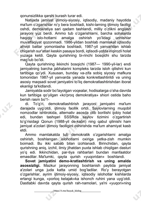 yosatiga ishonmaslik, befarqlik egalladi. qayta qurish oshkoralik, demokratiya va fikrlar xilma-xilligining ma'lum ma'noda kuchayishiga imkon yaratdi. shu bilan birga, bunday jarayonlarni madaniy shaklda, xalqaro andozalar asosida olib borish imkoni bo’lmadi. bunga ko’proq kommunistik-bolshevistik mafkuraviy yakkahokimlik, ma'muriy-buyruqbozlik tizi-mi asoratlari ta'sir qilar edi. natijada tom ma'nodagi oshkoralikka erishib bo’lmadi, demokratiya esa amalda navbatdagi «siyosiy o'yin»lar ko’rinishini oldi. fikrlar xilma-xilligining ayrim ko’rinishlari esa «yuqori»ning siyosat va nazariy masalalarda hur fikrlilikni ta'qib etishi asnosida yuz berdi. o’zbekistonda ijtimoiy-siyosiy inqirozning yanada keskinlashuvi. «o’zbek ishi»ning mohiyati tabiiyki, yuqoridagi kabi holatlar jamiyatda tom ma'-nodagi siyosiy-ijtimoiy islo-hotlarni amalga oshirishga imkon bermadi. imkon beri-shi mumkin emas edi ham. chunki, bunday islohotlar aslida sobiq markazning siyosiy manfaatlari nuqtai nazaridan amalga oshirilishi lozim edi. milliy respublikalar talab-ehtiyojlari nazar-pisand qilinmadi. natijada ijtimoiy-siyosiy inqiroz yuza-ga keldi. bunday holat, ayniqsa, o’zbekistonda o’ziga xos tarzda namoyon bo’ldi. o’zbekistonda tobora kuchayib borayotgan iqtisodiy, ijtimoiy-siyosiy inqiroz, boshboshdoqliklarning zudlik bilan oldini olish, pirovard natijada ijtimoiy adolatga erishish lozim …