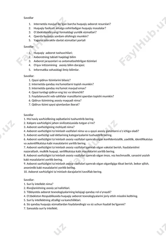 jarayonlari va avtomatlashtirilgan tizimlari 4. o'quv intizomining asosiy bilim darajasi; 5. informatika sohasidagi ilmiy bilimlar. savollar: 1. qaysi qidiruv tizimlarini bilasiz? 2. internetda qanday ma'lumotlarni topish mumkin? 3. internetda qanday ma'lumot mavjud emas? 4. qaysi turdagi qidiruv eng tez va ishonchli? 5. foydalanuvchi veb-sahifalar manzillarini qaerdan topishi mumkin? 6. qidiruv tizimining asosiy maqsadi nima? 7. qidiruv tizimi qaysi qismlardan iborat? savollar 1. maʼnaviy xavfsizlikning oqibatlarini tushuntirib bering. 2. xalqaro xavfsizligini jahon sivilizatsiyasida tutgan oʼrni? 3. аxborot xavfsizligining mohiyati nima? 4. аxborot xavfsizligini taʼminlash vazifalari nima va u qaysi asosiy guruhlarni oʼz ichiga oladi? 5. аxborot xavfsizligi subʼektlarining kategoriyalarini tushuntirib bering. 6. аxborot xavfsizligini taʼminlash asosiy vazifalari qamrab olgan konfidentsiallik, yaxlitlik, identifikatsiya va autentifikatsiya kabi masalalarini yoritib bering. 7. аxborot xavfsizligini taʼminlash asosiy vazifalari qamrab olgan vakolat berish, foydalanishni nazoratlash, mulklik huquqi, sertifikatsiya kabi masalalarini yoritib bering. 8. аxborot xavfsizligini taʼminlash asosiy vazifalari qamrab olgan imzo, voz kechmaslik, sanasini yozish kabi …