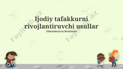ijodiy tafakkurni rivojlantiruvchi usullar — PPTX