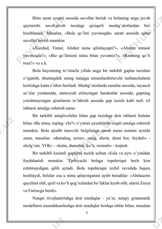 di, ayni paytda nima qilding? nimani qilib bo’lding? (chizdim-chizib tugatdim, yuvdim - yuvib bo’ldim va x.k.) savollariga javob beruvchi fe’llar; savolga qarab asosi o’zgaradigan fe’llar (nima qilayapman, nimani qilib tutataman?: qurib tugataman - qurib tugatayapman, sakrayman - sakrayapman); kelgusi oddiy va kelgusi murakkab zamonli, -di qo’shimchali va usiz shakldagi fe’llar («men o’ynamoqchiman» - «men o’ynayapman», «u kiyinmoqchi», «u kiyinadi»); baxoni (yaxshi-yomon, ifodali, tez, sekin, past, baland); vaqtni (bugun, qishda, yozda va boshq.); joyni (bu yerda, anavi yerda, shu yerda, o’ngda, chapda, balandda, pastda, anavi tomonga) belgilovchi eng ko’p tarqalgan ravishlar; gapda so’zlarni bog’lash va gaplarni bog’lash uchun foydalaniladigan to’qima bog’lovchilar (va, esa, ammo, biroq); gaplarni bog’lash uchun xizmat qiladigan bo’ysundiruvchi bog’lovchilar (uchun, chunki, agar, qachonki, zero) ustidan birlamchi kuzatishni amalga oshiradi. hayotining beshinchi-oltinchi yilini boshdan kechirayotgan bolalarda grammatik ko’nikmalarni shakllantirish maishiy muloqot jarayonida va ayni paytda predmetli mashg’ulotlarda maxsus nutqiy mashqlarni o’tkazishda, suratlar bilan ishlashda ro’y beradi. mashg’ulotlar uchun taklif …