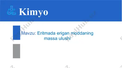 eritmada erigan moddaning massa ulushi — PPTX