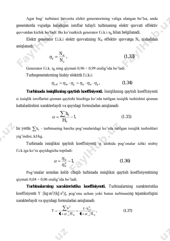 ashishini xarakterlaydi va quyidagi formuladan aniqlanadi: )35.1(,1 0 0 h h bu yerda 0h - turbinaning barcha pog’onalaridagi ko’zda tutilgan issiqlik tushishlari yig’indisi, kj/kg. turbinada issiqlikni qaytish koeffisiyenti alohida pog’onalar ichki nisbiy f.i.k.iga ko’ra quyidagicha topiladi: )36.1(,1 p ni ni pog’onalar sonidan kelib chiqib turbinada issiqlikni qaytish koeffisiyentining qiymati 0,04 ‚ 0,06 oralig’ida bo’ladi. turbinalarning xarakteristika koeffisiyenti. turbinalarning xarakteristika koeffisiyenti y [kg m 2 /(kj s 2 )], pog’ona uchun yoki butun turbinaning tejamkorligini xarakterlaydi va quyidagi formuladan aniqlanadi: )37.1(, 11 0 2 ' 0 2 h uz h u y ro bu yerda z – turbina pog’onalari soni; uo’r – kuraklar oralig’idagi o’rtacha aylanma tezlik, m/s. turbina quvvati. turbinaning validan yoki birlashtiruvchi muftasidan olinayotgan quvvat effektiv quvvat ne (kvt) deb ataladi: )38.1(.0 nee hdn effektiv quvvat ne ichki quvvatga ni nisbatan mexanik quvvat nm kattaligi barobarida kichik bo’ladi, ya‘ni: ne = ni – nm (1.39) ichki quvvat ni (kvt) …