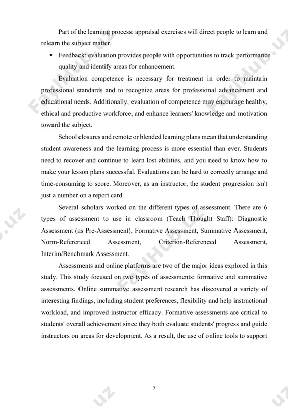 instructors on areas for development. as a result, the use of online tools to support these evaluations is likely to increase performance. the study of literature focuses on the function of assessments and platform facilitation in student performance.[footnoteref:3] [3: dawson, phillip (december 2015). "assessment rubrics: towards clearer and more replicable design, research and practice". assessment and evaluation in higher education.42 (3): 347-360.] summative evaluations, which measure "learning," fail to offer educators with timely information on how to change their teaching or what topics to re-teach. when summative evaluations are given online, the basis of the assessment can be changed. the ability to provide the summative evaluation online allows it to be done at any time, in any location, and in any space. this new feature may alter how instructors approach summative assessment.[footnoteref:4] [4: casidy, j. c., and gridly, b. e. (2005). "the effects of online formative and summative assessments on …