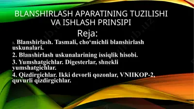 blanshirlash aparatining tuzilishi va ishlash prinsipi — PPTX