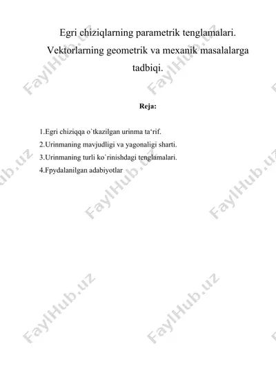 egri_chiziqlarning_parametrik_tenglamalari_vektorlarning_geometriyasi — DOC