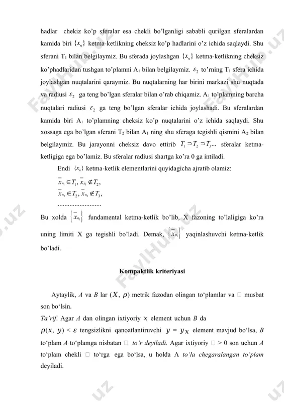 chegaralangan a to‘plam chekli  to‘rga ega, ya’ni a to‘la chegaralangan bo‘ladi. 3- misol. 𝑙2 fazoda a to‘plamni quyidagicha aniqlaymiz: 𝑥 = (𝑎1, 𝑎2, … , 𝑎𝑛, … ) ∈ 𝐴, bu yerda 1 1 |𝑎1| ≤ 1, |𝑎2| ≤ 2 , . . . , |𝑎𝑛| ≤ 2𝑛 , …. bu to‘plam ixtiyoriy >0 uchun chekli  to‘rga ega. haqiqatdan ham, 1 2𝑛 0 son uchun chekli 𝜀 to‘rga ega bo‘lib, to‘la chegaralangan bo‘ladi. 2 4-misol. 𝑙2 fazoda {𝑒𝑛} to‘plam 𝑒𝑛 = (0,0, … ,1,0,0, … ) chegaralangan, lekin to‘la chegarlangan emas. chunki 𝜀 0 uchun a dan olingan ixtiyoriy 𝑥1 nuqta uchun shunday 𝑥2 nuqta mavjudki, 𝜌(𝑥1, 𝑥2) ≥ 𝜀 bo‘ladi. so‘ng shunday 𝑥3 nuqta mavjud bo‘ladiki, 𝜌(𝑥1, 𝑥3) ≥ 𝜀, 𝜌(𝑥2, 𝑥3) ≥ 𝜀 bo‘ladi. bu jarayonni cheksiz davom ettiramiz. natijada 𝜌(𝑥𝑛, 𝑥𝑚) ≥ 𝜀, 𝑚 ≠ 𝑛 tengsizliklarni qanoatlantiruvchi {𝑥𝑛} ketma-ketlikka ega bo‘lamiz: ravshanki, bunday {𝑥𝑛} …