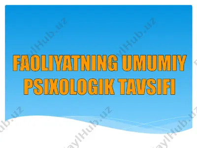 shaxs va uning faolligi — PPT