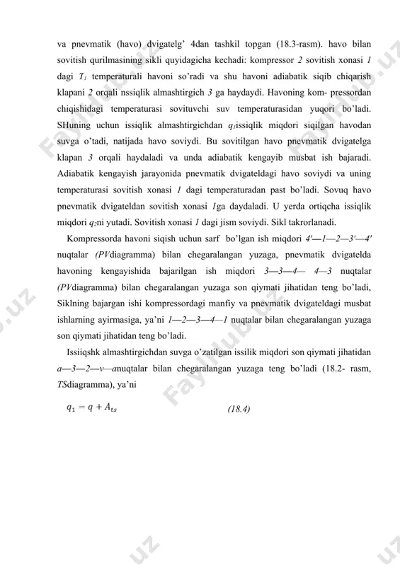 da havoni yuqori bosimgacha siqish uchun ortiqcha ish sarflash zarur bo’lmaydi. sovitish koeffitsient ξ ni goho solishtirma sovuqlik ishlab chiqarish qodeb yuritiladi. sovuq manbadan ish birligi sarfi vaqtida chiqarilgan issiqlik miqdorini bildiruvchi kattalik kj yoki megajoulda o’lchanadi. solishtirma sovuqlik ishlab chiqarishni quyidagicha ifodalash mumkin: havo bilan sovitish qurilmalari uchun kj/mj atrofida bo’ladi. siqilgan bug’ bilan sovitish qurilmasi. atmosfera bosimi yoki shunga yaqin bosimlarda bug’ holatiga o’tuvchi gazlar moddani siqib sovituvchi qurilmalarning asosiy ish jismi bo’lib, ular goho sovitish agenti deb ham yuritiladi. bunday gazlar nolg’ gradusdan past temperaturalarda to’yinish nuqtasiga ega bo’ladi. siqilish xisobiga sovituvchi qurilmalarda qo’llaniladigan sovitish agentlari termodinamika nuqtai nazaridan quyidagi talablarga javob berishi kerak: a) vakuumda bug’lanish yuz bermasligi va tashqaridan sovitish xonasiga havo so’rilmasligi uchun noldan past bo’lgan manfiy temperaturalarda to’yinish nuqtasiga ega bo’lgan sovitish agenti bug’ining bosimi atmosfera bosimidan kichik bo’lmasligi shart; b) siqish kamerasidagi bosim kichik bo’lishi talab qilinadi (ana shundagina mashina qismlari yengil …
