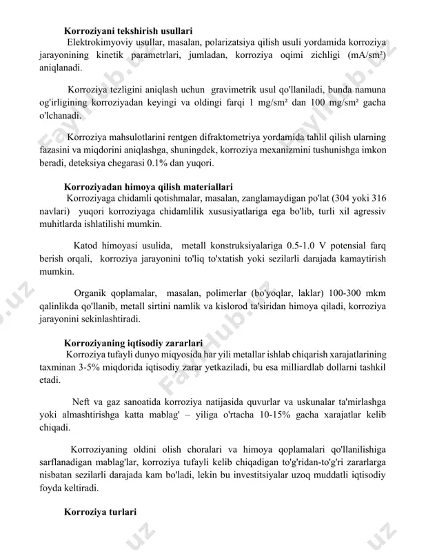usul qo'llaniladi, bunda namuna og'irligining korroziyadan keyingi va oldingi farqi 1 mg/sm² dan 100 mg/sm² gacha o'lchanadi. korroziya mahsulotlarini rentgen difraktometriya yordamida tahlil qilish ularning fazasini va miqdorini aniqlashga, shuningdek, korroziya mexanizmini tushunishga imkon beradi, deteksiya chegarasi 0.1% dan yuqori. korroziyadan himoya qilish materiallari korroziyaga chidamli qotishmalar, masalan, zanglamaydigan po'lat (304 yoki 316 navlari) yuqori korroziyaga chidamlilik xususiyatlariga ega bo'lib, turli xil agressiv muhitlarda ishlatilishi mumkin. katod himoyasi usulida, metall konstruksiyalariga 0.5-1.0 v potensial farq berish orqali, korroziya jarayonini to'liq to'xtatish yoki sezilarli darajada kamaytirish mumkin. organik qoplamalar, masalan, polimerlar (bo'yoqlar, laklar) 100-300 mkm qalinlikda qo'llanib, metall sirtini namlik va kislorod ta'siridan himoya qiladi, korroziya jarayonini sekinlashtiradi. korroziyaning iqtisodiy zararlari korroziya tufayli dunyo miqyosida har yili metallar ishlab chiqarish xarajatlarining taxminan 3-5% miqdorida iqtisodiy zarar yetkaziladi, bu esa milliardlab dollarni tashkil etadi. neft va gaz sanoatida korroziya natijasida quvurlar va uskunalar ta'mirlashga yoki almashtirishga katta mablag' – yiliga o'rtacha 10-15% …