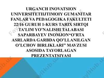 prezentatsiya "o’rta asrlarda garbda qo’llanilgan o’lchov birliklari" — PPTX