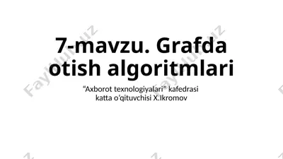 grafda otish algoritmlari — PPTX