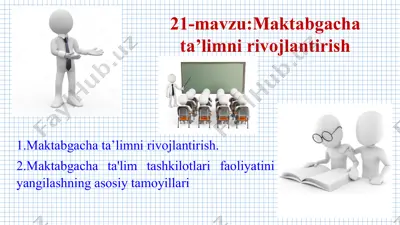 maktabgacha ta'limni rivojlantirish — PPTX