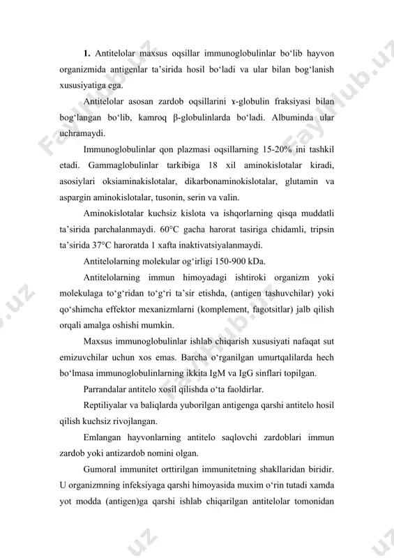 cha gumoral immunitetni belgilab beradi deb hisoblanadi. 2. immunoglobulinlarning organizmining himoya reaksiyasidagi funksiyalari quyidagilar: 1). antigenlarning ichki muhitdagi va shilliq pardalar yuzasida harakatchanligini cheklash (diffuz yoki faol); 2). antigenlarning toksik va patogenlik xususiyatlarini neytrallash; 3). begona modda bo‘lakchalarni opsonlash va buning natijasida fagotsitlarning samaradorligini oshirish. 4). komplement tizimini faollashuvi: 5). hujayralarning antitelo bilan bog‘liq sitotoksikligini ta’minlash. antitelolarning toksinlarni neytrallash va patogenlarni yuzaki bloklash xususiyatlari yaxshi o‘rganilgan. antitelolarning neytrallash xususiyati difteriya, quturish, anaerob infeksiyalar chaqiradigan kasalliklarga qarshi serodavolash va seroprofilaktikasida qo‘llaniladi (igm2 va igg4). antitelolarning bloklash faolligi patogenlarning membrana strukturalarini buzilishi bilan bog‘liq. bloklash effekti i ga-sinfi (ayniqsa sekretor) antitelolar tomonidan amalga oshiriladi. ularning faolligi ichak va boshqa to‘qimalarda namoyon bo‘ladi. komplementni bog‘lash xususiyati ayniqsa i g m, i g g, i gg3 lar uchun xosdir. komplementning to‘g‘ridan-to‘g‘ri litik ta’siri va summar ximoya effekti juda katta emas va cheklangan doiradagi mikroorganizmlarga ta’sir etadi. antitelolar eruvchi immun komplekslar tarkibida fagotsit hujayralarning fe-retseptorlari …