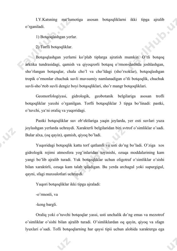amini tashkil qiladi va suv almashinuvi sust bo’ladi. inert qatlamda suv o’tkazuvchanlik kichik bo’lganligidan, aerob bakteriyalar va mikroorganizmlar kam. qatlam qalinligi18-20m bo’ladi. 3. yuqori aktiv qatlamida atmosfera va botqoqlik atrofi bilan kam aylanadi, nam miqdori o’zgarib turadi, gurunt suvi sathi ham o’zgarib turadi. bu qatlam suv o’tkazuvchanligi va suv oqib chiqishi bilan ajralib turadi. qatlam yuqorisidagi o’simliklar nobut bo’lib torfga aylanadi, gurunt suvi sathining pasayishi katta rol oynaydi. chunki bu vaqtda aerob bakteriyalar va mikroorganizmlar ochilib qoladi. bu qatlam qalinligi 40 sm dan 80-95 sm.ga yetadi. suv yuqori qatlamga filtratsiya yo’li bilan shimilib, tezligi dars formulasi bilan aniqlanadi. v=kfj kf-torf qatlami filtratsiya koeffitsienti j-er suvlari sathi qiyaligi lf-10-2 -10-6 sm/s bo’ladi. kf-chuqurlikda tez kamayadi. filt. o’simlik qoldiqlari va torfga bog’liq. qishda yuqori qatlam mutadil va sovuq iqlimli z/da muzlaydi. botqoqlik yuzasi cho’kkan botiq, tekis yoki do’ng bo’lishi mumkin. botqoqlik o’ziga xos gidrografik turni tashkil qiladi. botqoqlik havzasi ko’llar, daryolar va …