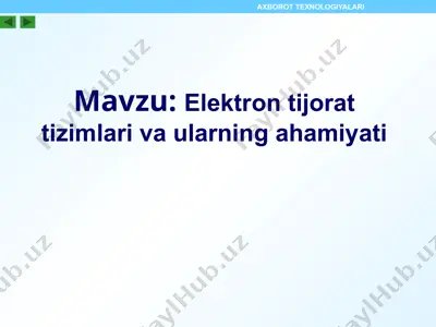 elektron tijorat tizimlari va ularning ahamiyati — PPTX