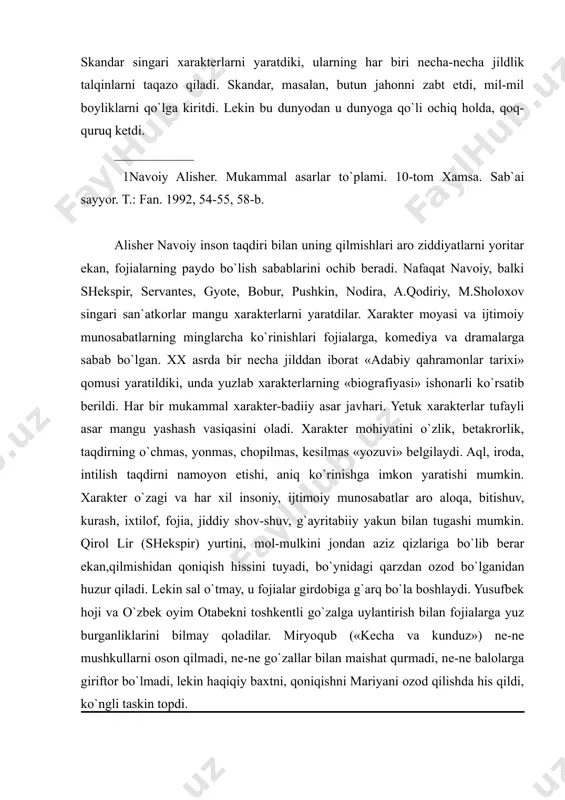 masmu? qissa aytur kishi topilmasmu? bahrom haqida, uning moyasiz «sevgisi haqida» doston yozganlar pashsha bajaradigan ishni filga yuklaganlar, charx tomiga nardbon yasaganlar, mehr sha`miga sham`don buyurganlar.1 alisher navoiy farhod, qays, layli,bahrom, skandar singari xarakterlarni yaratdiki, ularning har biri necha-necha jildlik talqinlarni taqazo qiladi. skandar, masalan, butun jahonni zabt etdi, mil-mil boyliklarni qo`lga kiritdi. lekin bu dunyodan u dunyoga qo`li ochiq holda, qoq-quruq ketdi. ____________ 1navoiy alisher. mukammal asarlar to`plami. 10-tom xamsa. sab`ai sayyor. t.: fan. 1992, 54-55, 58-b. alisher navoiy inson taqdiri bilan uning qilmishlari aro ziddiyatlarni yoritar ekan, fojialarning paydo bo`lish sabablarini ochib beradi. nafaqat navoiy, balki shekspir, servantes, gyote, bobur, pushkin, nodira, a.qodiriy, m.sholoxov singari san`atkorlar mangu xarakterlarni yaratdilar. xarakter moyasi va ijtimoiy munosabatlarning minglarcha ko`rinishlari fojialarga, komediya va dramalarga sabab bo`lgan. xx asrda bir necha jilddan iborat «adabiy qahramonlar tarixi» qomusi yaratildiki, unda yuzlab xarakterlarning «biografiyasi» ishonarli ko`rsatib berildi. har bir mukammal xarakter-badiiy asar javhari. yetuk xarakterlar …