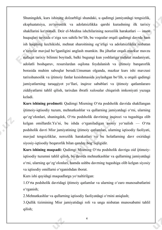 m, mehnatkashlar va qullarning jamiyatdagi o‘rni, ularning qo‘zg‘olonlari, shuningdek, o‘rta podsholik davrining inqirozi va tugashiga olib kelgan omillardir.ya’ni, bu ishda o‘rganiladigan asosiy yo‘nalish — o‘rta podsholik davri misr jamiyatining ijtimoiy qatlamlari, ularning iqtisodiy faoliyati, mavjud tengsizliklar, norozilik harakatlari va bu holatlarning davr oxiridagi siyosiy-iqtisodiy beqarorlik bilan qanday bog‘liqligidir. kurs ishining maqsadi: qadimgi misrning o‘rta podsholik davriga oid ijtimoiy-iqtisodiy tuzumni tahlil qilish, bu davrda mehnatkashlar va qullarning jamiyatdagi o‘rni, ularning qo‘zg‘olonlari, hamda ushbu davrning tugashiga olib kelgan siyosiy va iqtisodiy omillarni o‘rganishdan iborat. kurs ishi quyidagi maqsadlarga yo‘naltirilgan: 1.o‘rta podsholik davridagi ijtimoiy qatlamlar va ularning o‘zaro munosabatlarini o‘rganish; 2.mehnatkashlar va qullarning iqtisodiy faoliyatdagi o‘rnini aniqlash; 3.qullik tizimining misr jamiyatidagi roli va unga nisbatan munosabatni tahlil qilish; 4.mehnatkashlar va qullar tomonidan yuzaga kelgan qo‘zg‘olonlarning sabablarini aniqlash hamda ularning ijtimoiy-siyosiy oqibatlarini baholash; 5.o‘rta podsholik davrining tugashiga olib kelgan ichki va tashqi omillarni tarixiy manbalar asosida yoritish; 6.o‘rganilgan tarixiy tajribalar asosida zamonaviy jamiyatlar uchun …