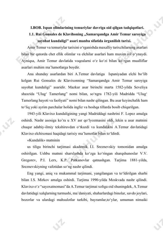 81-yilda, sreznevskiyning vafotidan so‘ng nashr qilindi. eng yangi, aniq va mukammal tarjimani, yangilangan va to‘ldirilgan sharhi bilan i.s. mirkov amalga oshirdi. tarjima 1990-yilda moskvada nashr qilindi. klavixo o‘z “sayoxatnomasi”da a.temur tarjimai xoliga oid shuningdek, a.temur davlatidagi xalqlarning turmushi, ma’daniyati, shaharlardagi binolar, savdo joylari, bozorlar va ulardagi mahsulotlar tarkibi, bayramlar,to‘ylar, umuman nimaiki ko‘rgan bo‘lsa hammasini yozgan. shuningdek, u xalq ichida yurgan mish-mish, afsonalarni ma’lumot sifatida keltirgan. amir temur davrini ilmiy o‘rganishda ingliz tarixchisi eduard gibbon (1737- 1794), fridrix shlosser (1776-1861), “umumiy tarix” asarining muallifi georg veber asarlaridan ham ayrim ma’lumotlarni olish mumkin. 1985-yili “islom madaniyati bo‘yicha kembridj tadqiqotlari” seriyasidan beatrisa mankning “amir temurning yuksalishi va hokimligi” kitobi chop etildi. bu asarda muallif xiv asr o‘rtalaridagi chig‘atoy ulusi tarixining qisqacha ocherkini a.temurning hokimiyatini egallash va uning bu yerda olib borgan ichki davlat hamda harbiy siyosatini yoritadi. so‘ngra a.temurning harbiy sarkarda, yirik qo‘shin tashkilotchisi sifatida faoliyati, uning yurishlari va qator mamlakatlar xalqlari bo‘ysundirilishi …