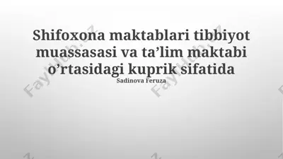 shifoxona maktablarining ta'lim imkoniyatlari — PPTX